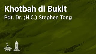 Khotbah di Bukit (E35) - Pdt. Dr. (H.C.) Stephen Tong