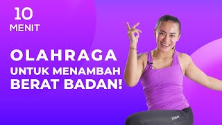 10 Menit Olahraga Menaikkan Massa Otot untuk Kamu yang Kurus! | Cara Menambah Berat Badan