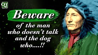 Native American Proverbs | Native American Quotes | Life-Changing Wisdom | QuotesTank