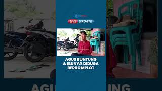 Agus Buntung \u0026  Ibunya Diduga Sekongkol Muluskan Aksi Pelecehan di Taman Gerung, Kini Minta Damai