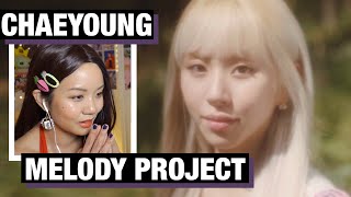 A RETIRED DANCER'S POV— Chaeyoung's Melody Project: \