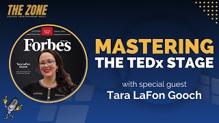 Mastering the TEDx Stage with Tara LaFon Gooch | Ep. 76