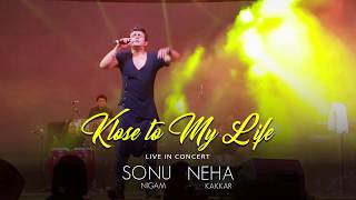 Klose To My Life Sonu Nigam & Neha Kakkar Concert