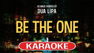 Be The One (Karaoke Version) - Dua Lipa
