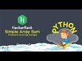 Simple array sum hackerrank solution in python bangla