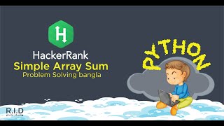 Simple array sum hackerrank solution in python bangla