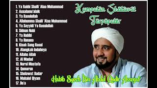 Habib Syech Bin Abdul Qodir Assegaf | Kumpulan Sholawat Terpopuler