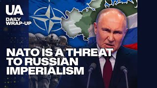 NATO Is a Threat to Russian Imperialism, Not Safety