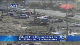 Vehicle Fire Closing Lanes On Route 130 Near Route 73 In Pennsauken