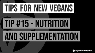 Veganuary Top Tips - 15 Nutrition and supplementation