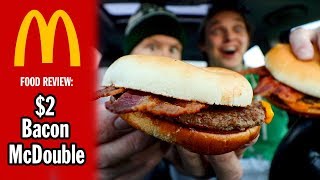 McDonald's $2 Bacon McDouble Food Review | Season 5, Episode 17