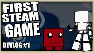 Making and Releasing My First Steam Game - Devlog 1