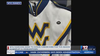 WVU Marching Band to honor former director this season