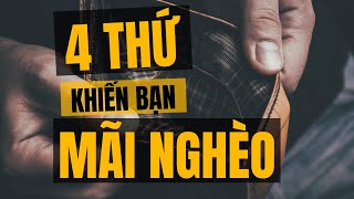 Năm mới cứ giữ 4 thứ này xác định NGHÈO MẠT KIẾP, làm mãi không ngóc đầu lên được