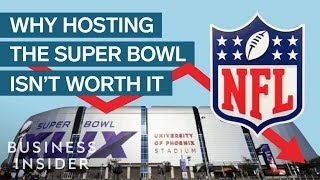 Why Hosting The Super Bowl Isn't Worth It