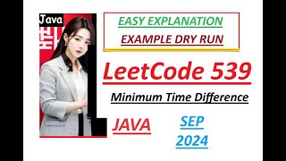 Minimum Time Difference | Leetcode 539 | Java | Developer Coder