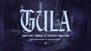 Neton Vega, Chino Pacas - Gula (Lyric Video)