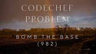 Codechef Problem | BOMB THE BASE | Rating - 982 | CPP & Java Codes