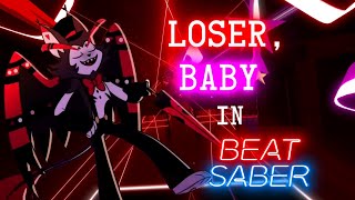 Loser, Baby in Beat Saber