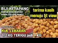 RESEP BIJI KETAPANG TANPA KELAPA PARUT❗PERSIAPAN LEBARAN