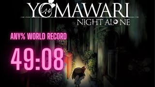 Yomawari: Night Alone Any% in 49:08 [Former WR]