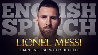ENGLISH SPEECH | LIONEL MESSI: Heartfelt Farewell Speech (English Subtitles)