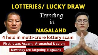 Lotteries/ Lucky Draw Trending in Nagaland - Important Message