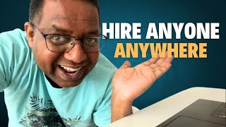 Hire GLOBAL Talent from ANYWHERE in the World!