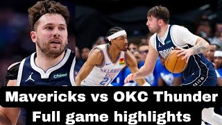 Luka Doncic Dominates: Dallas Mavericks vs OKC Thunder Game Highlights