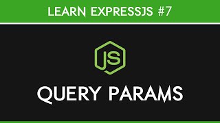 ExpressJS - Query Parameters