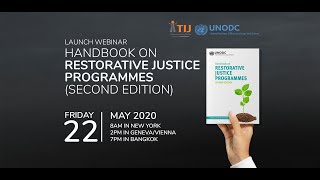 TIJ-UNODC: Online launch webinar of the Handbook on Restorative Justice Programmes – Second Edition