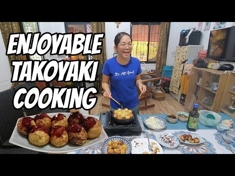 VLOG 440: ENJOYABLE TAKOYAKI COOKING