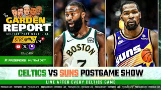 LIVE: Celtics vs Suns Postgame Show | Garden Report