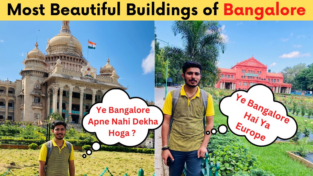 Most Famous Places Of Bangalore | Exploring Bangalore City | Colonial ...