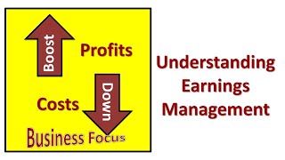 Understanding Earnings Management