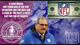New York Giants | Giants 2022 Salary Cap & Beyond! Just how bad is the cap situation for the next GM