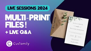 Customily Live Sessions 005 - How To Set Up Multiple Print Files For Your Product Bases + LIVE Q&A