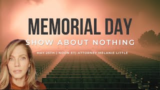 💥LIVE on Memorial Day- Noon ET- A Break from the BS 💥