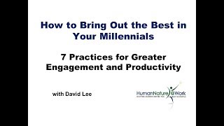 Managing Millennials   7 Practices for Inreasing Engagement and Productivity