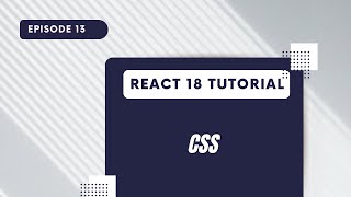 React 18 Tutorial - CSS