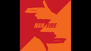 【炎上】HANFIRE【発火】