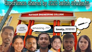 BEST FEEDBACK FROM 2020-2024 BATCH STUDENT OF KATIHAR ENGINEERING COLLEGE, KATIHAR || KEC || BEU ||