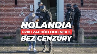 DZIKI ZACHÓD odcinek 5 - holenderska przestępczość #amsterdam #holandia #emigracja #polacywholandii