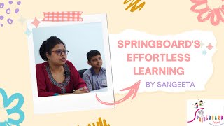 Springboard School Effortless Learning - Parent Testimonial
