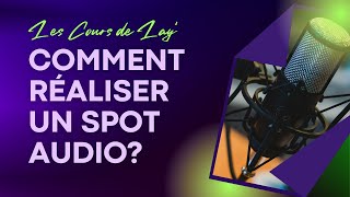 TUTO - COMMENT REALISER UN SPOT PUBLICITAIRE AUDIO EN 10 MINUTES?