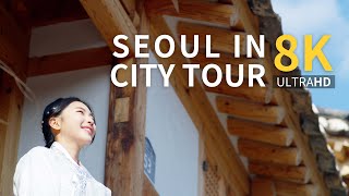 [SEOUL in 8K_1] CITY TOUR