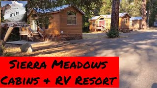 Sierra Meadows Cabins (Sierra Meadows RV Resort) Yosemite Cabins and Lodging