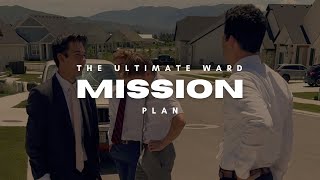 The Ultimate Ward Mission Plan