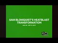 Sam Blomquist’s HeatBlast Transformation