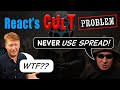 Are You In A React Cult?